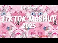 Tiktok Mashup October 💜2025💜 (Not Clean)