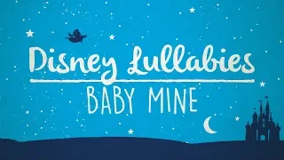 Download Baby Mine - Dumbo | Lullaby Rendition MP3