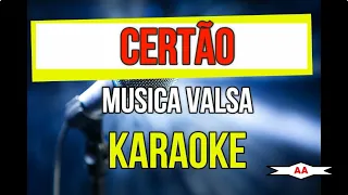 Download Certão Karaoke (Chico Maulohi) Musica Valsa MP3