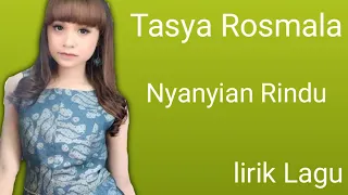 Download Tasya Rosmala - Nyanyian Rindu (Lirik) MP3