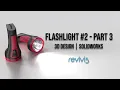 SolidWorks Tutorial 3D Design of a Flashlight Surface Modeling Tips - Part 3