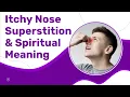 Itchy Nose Spiritual Meaning Superstition Right vs Left Side