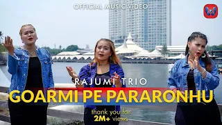 rajumi trio goarmi pe pararonhu official music video 