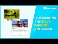 How to Customize the React Carousel Component