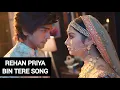 Download Lagu Bin Tere Song | Rehan-Priya | Kuch Toh Hai | Prihan Sad Song