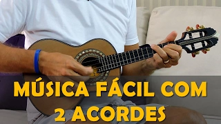 Música Fácil para Cavaquinho com 2 Acordes | Nosso Grito - Fundo de Quintal | Prof Damiro