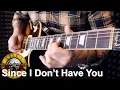 Download Lagu Since I Don’t Have You - Guns N' Roses (guitar cover)