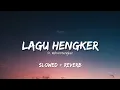 Download Lagu Lagu Hengker Fri Fayer ft. RehanHengker slowed + reverb (Lyrics)