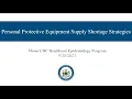 Infection Prevention and Control Personal Protective Equipment Supply Shortage Strategies