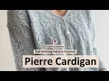 Lagu Pierre Cardigan - Knitting Pattern Tutorial