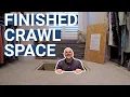 Closed Crawlspace Finished TOUR