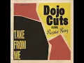 Dojo Cuts Feat. Roxie Ray – Easy To Come Home – Take From Me