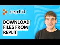How to Download Files from Replit 2026 Full Guide