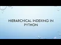 hierarchical indexing in python