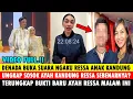 Lagu VIDEO FULL !! DENADA BUKA SUARA RESSA ADALAH ANAK KANDUNG, UNGKAP SOSOK AYAH KANDUNG RESSA ROSANO?