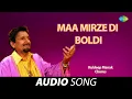 Download Lagu Maa Mirze Di Boldi | Kuldeep Manak | Old Punjabi Songs | Punjabi Songs 2022