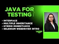 Java For Tester Session 22 - Interface Multiple Hybrid Inheritance Selenium WebDriver Intro