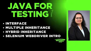 Java For Tester Session 22 - Interface Multiple Hybrid Inheritance Selenium WebDriver Intro