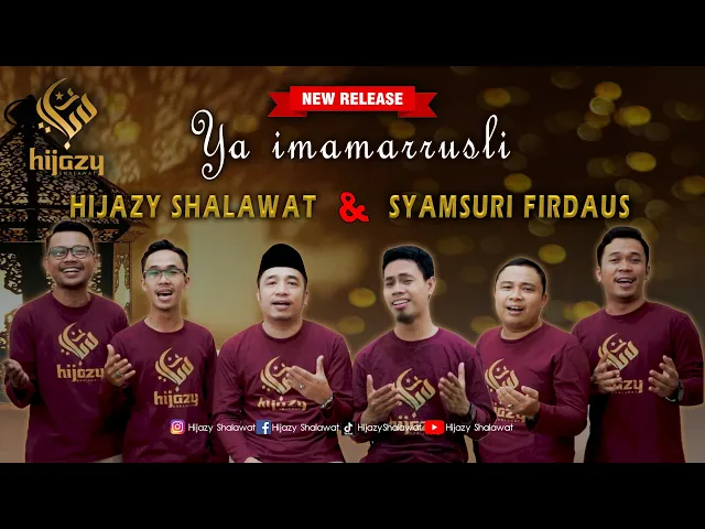 Download MP3 Ya Imamarrusli Hijazy Shalawat Feat Syamsuri Firdaus