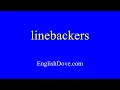 Download Lagu How to pronounce linebackers in American English