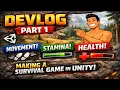 I Made a Survival Game in Unity - Devlog 1 Movement Stamina Health