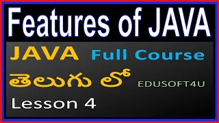 Java features - Java total Course in Telugu-Lesson 4