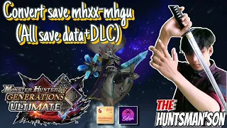 Convert save data MHXX-MHGU makin mudah MHGU android - Fitur yang memudahkan pengguna android