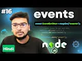 Node js Events Module EventEmitter Complete Guide for Beginners Part 16