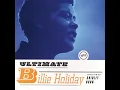 Lover, Come Back To Me - Billie Holiday
