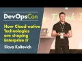 How Cloud-native Technologies are shaping Enterprise IT Slava Koltovich