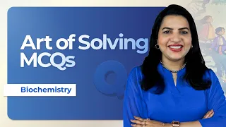 The Art of Solving MCQs | Biochemistry | Dr Rebecca James