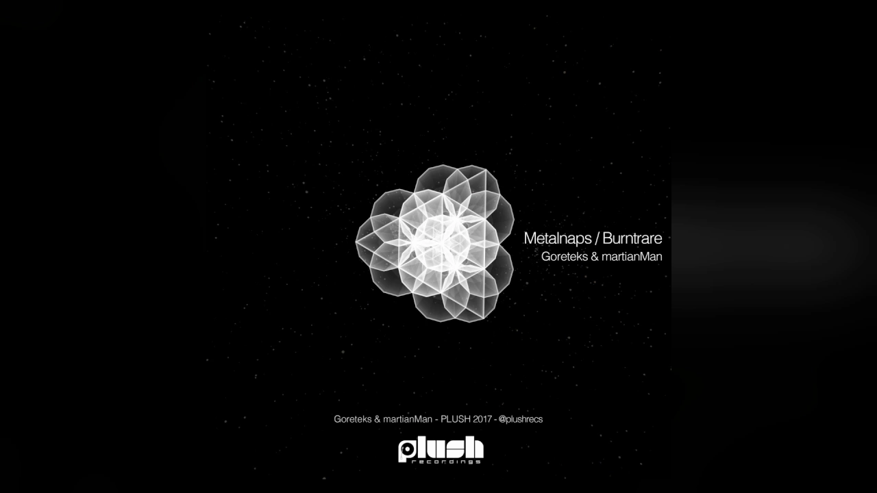 Goreteks, martianMan - Metalnaps / Burntrare (Full Official Release) [Plush - Jungle]