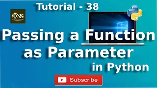 Passing a Function as Parameter in Python Tutorial - 38 Python Tutorial