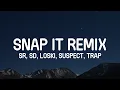 Download Lagu SR - Snap It [Remix] (Lyrics) ft. #ActiveGxng Suspect, Loski, SD, Trap