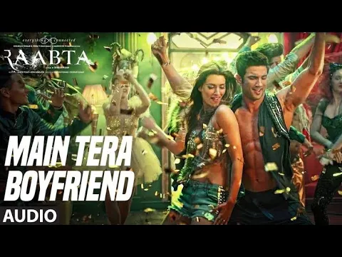 Download MP3 Main Tera Boyfriend Song | Raabta | Arijit S | Neha K Meet Bros | Super hit Song