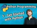 Python Programming 1 - Get Started with Python
