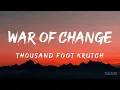 Download Lagu War of Change (Lyrics) - Thousand Foot Krutch