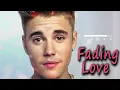Download Lagu Justin Bieber  - Fading Love  (Official Audio)  #justinbieber