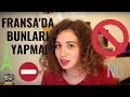 FRANSA DA YAPILMAMASI GEREKEN HAREKETLER FRANSIZLAR SOGUK INSANLAR MI