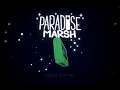 Download Lagu Undulate (Paradise Marsh)