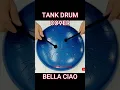 Download Lagu BELLA CIAO #shorts #short #tankdrum #steeltonguedrum #shortvideo