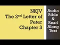 2nd Peter 3 - NKJV