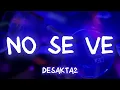No se ve, no se ve, en lo oscuro no se ve...Quiero una mamacita🎶 DesaKTa2 - NO SE VE - CHINGON