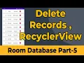 ROOM Database - Delete Records using RecyclerView Room Database Tutorial Room delete query