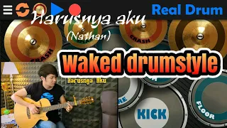 Download Harusnya aku cover(nathan) improve drumstyle(waked style) MP3