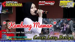 Download KEMBANG MAWAR ( Cipt.Ndarboy Genk Feat Ardha)  - Cover Levy Berlya Supra Nada Indonesia MP3