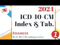 2024 ICD-10-CM updates Part 1 - Index and Tabular changes