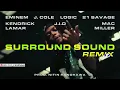 Surround Sound Remix - Eminem, Kendrick Lamar, J. Cole, Mac Miller, Logic,JID,21 Savage, Nitin Remix