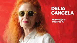 SPOT. Homenaje a Mujeres Artistas, Delia Cancela