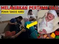 Download Lagu MELAHIRKAN ANAK PERTAMA || PENUH TANGIS HARU😭😢